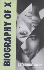 Biography of X by Catherine Lacey